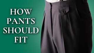 How Pants Should Fit  Ultimate Guide To Mens Dress amp Suit Trousers  Gentlemans Gazette [upl. by Rafter343]