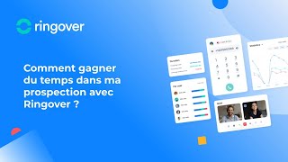 Comment gagner du temps dans ma prospection avec Ringover [upl. by Alletnahs]