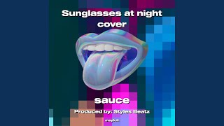 Sunglasses at night cover [upl. by Jervis]