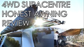 4WD Supacentre Honest Kings Awning Review [upl. by Atalanti]