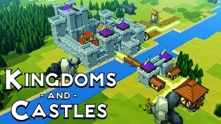 Kingdoms and Castles Building a Medieval EMPIRE Kingdoms and Castles Alpha Gameplay Part 1 [upl. by Eelyac468]