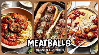 ✨️MEATBALLS RECIPE amp STORYTIME✨️  My boyfriend has been hacking my social media [upl. by Otreblanauj]