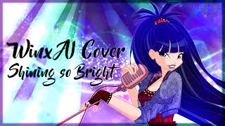 Winx AI Cover  Shining so Bright [upl. by Aydne]