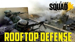 Squad  Rooftop Defense [upl. by Rennold899]