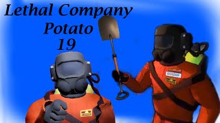 Lethal Company Potato 19 [upl. by Anirdnajela]