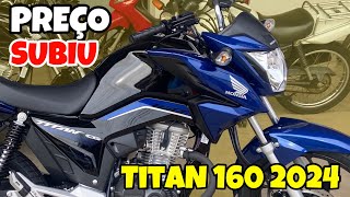 SUPER AUMENTO DE PREÇO TITAN 160 😱 MARÇO2024 [upl. by Onairam489]