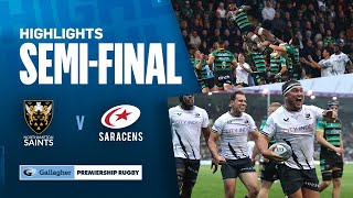 Northampton v Saracens  HIGHLIGHTS  Thrilling Finish To SemiFinal  Gallagher Premiership 202324 [upl. by Noitsuj]