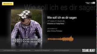 H1  Wie Soll Ich Es Dir Sagen [upl. by Ensoll]