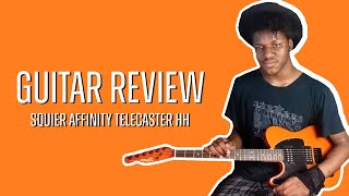 Squier Affinity Telecaster HH Review [upl. by Ylen]