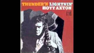 Hoyt Axton  Thundern Lightnin [upl. by Neerihs716]