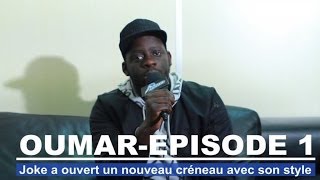 Oumar de DEF JAM  Joke a ouvert un nouveau créneau avec son style [upl. by Reyem36]