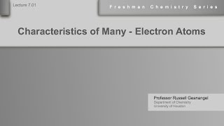 Chemistry Help Lecture 701 Characteristics of Many  Electron Atoms [upl. by Cleon955]