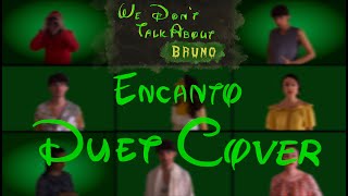 We Dont Talk About Bruno  ENCANTO Cover DUET Version [upl. by Eegnat794]