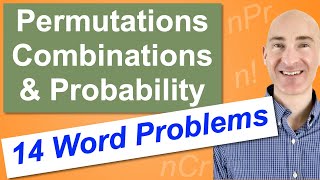 Permutations Combinations amp Probability 14 Word Problems [upl. by Ravahs]