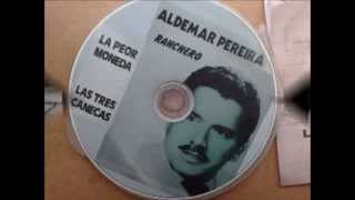 ALDEMAR PEREIRA LA PEOR MONEDA [upl. by Oaks]