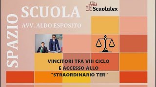 VINCITORI TFA VIII CICLO E ACCESSO ALLO quotSTRAORDINARIO TERquot [upl. by Yank]