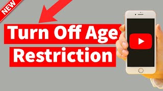 How to Turn Off Age Restriction on YouTube Updated 2024 [upl. by Saied872]