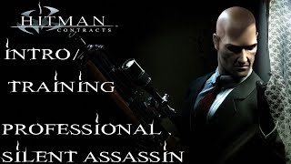 Hitman Contracts  Professional Silent Assassin HD Walkthrough  IntroTraining  CenterStrain01 [upl. by Anaud]