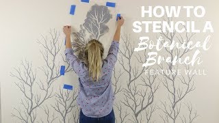 How To Stencil A Trendy Grey And White Botanical Branch Feature Wall Using Stencils [upl. by Ola440]