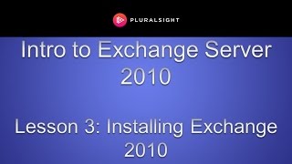 Installing Microsoft Exchange 2010 [upl. by Ezri246]