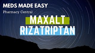 Rizatriptan Maxalt  Meds Made Easy MME [upl. by Singer971]