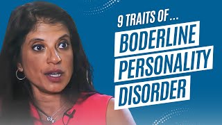 9 Traits of Borderline Personality Disorder [upl. by Eimile814]