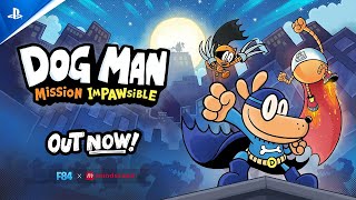 Dog Man Mission Impawsible  Launch Trailer  PS5 amp PS4 Games [upl. by Olatha685]