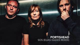 Portishead  SOS Elias Kazais Remix [upl. by Reilly]