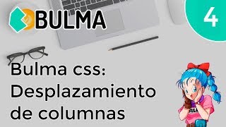 curso bulma css  4 Desplazamiento de columnas [upl. by Annaeel]