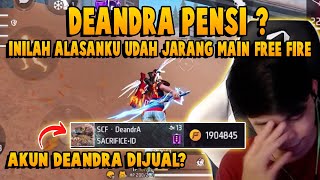 Deandra Pensi  Inilah Alasan Aku Kenapa Jarang Main Free Fire [upl. by Arammahs]