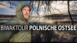 WildnisWanderung Polnische Ostsee 2°C Biwak amp stürmische Durchschlageübung zwischen Bunker amp Küste [upl. by Ecirted496]