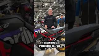 A EICMA 2024 è arrivata anche lAPRILIA TUAREG RALLY 660🚀 [upl. by Notsreik]