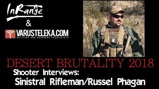 Desert Brutality 2018 Shooter Interviews  Sinistral Rifleman amp KE Arms [upl. by Ketti582]