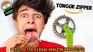 I Tested 150 ILLEGAL Amazon Products  Brent Rivera Hindi  ILLEGAL Products Challenge Hindi Dubbed [upl. by Eradis]