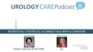 Interstitial Cystitis IC A Candid Talk with a Survivor  Urology Care Podcast [upl. by Llerrat]