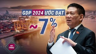 Phó Thủ tướng Hồ Đức Phớc lý giải vì sao năm 2024 tăng trưởng GDP ước đạt gần 7  VTC Now [upl. by Ozneral799]