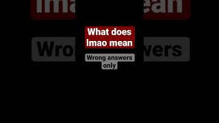 What does lmao mean [upl. by Meeks]