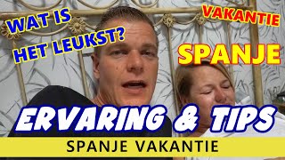 SPANJE VAKANTIE ERVARING amp TIPS UITGELEGD Vlog [upl. by Gowon]