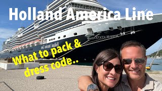 Holland America Line  What to pack amp dress code [upl. by Lammaj981]