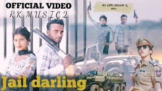 जेल डार्लिंग jail darling official videonew Haryanvi song Rohit Kashyap Manisha Dinesh Gujjar [upl. by Decca]