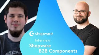 Interview A community perspective on the Shopware B2B components [upl. by Showker693]