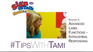 TipsWithTami  Episode 5 Advanced Label Functions  Intraverbal Responding [upl. by Nahgeam]