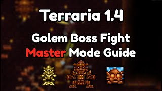 Golem Master Mode Guide  Terraria 14 [upl. by Gentes502]