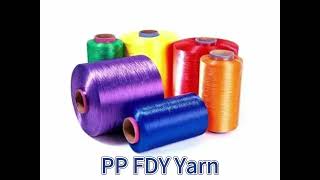 PP FDY Yarn [upl. by Gellman]