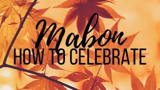 Mabon  How to Celebrate [upl. by Treulich]