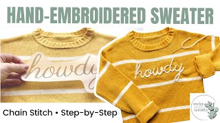 DIY Name Sweater  StepbyStep Embroidery Tutorial Using Chain Stitch for a Personalized Keepsake [upl. by Faustus]