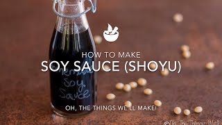 How to make Soy Sauce Homemade Shoyu [upl. by Eeramit]