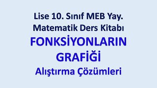 Fonksiyonların Grafiği Alıştırma Çözümleri  Lise 10 Sınıf Matematik Ders Kitabı MEB 115 120 [upl. by Chlores]