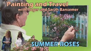 Summer Roses  Painting and Travel [upl. by Accebor]