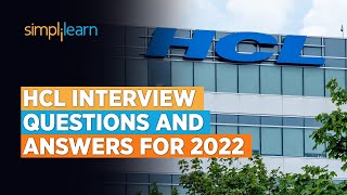 HCL Interview Questions and Answers For 2022 Unlocked  HCL Interview Questions 2022  Simplilearn [upl. by Rolyks]